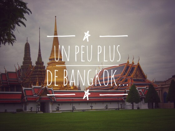 Bangkok - Thailande - Blog Voyage Carnets du Monde