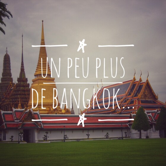 Bangkok - Thailande - Blog Voyage Carnets du Monde