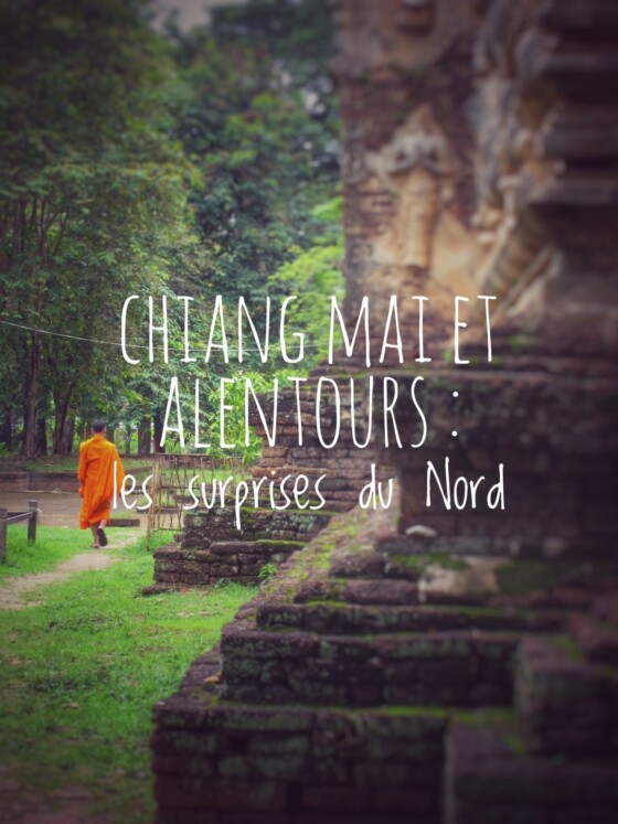 Chiang Mai - Thaïlande - Blog Voyage Carnets du Monde