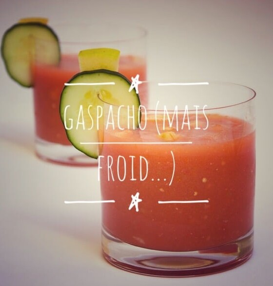 Recette Cuisine - Gaspacho - blog