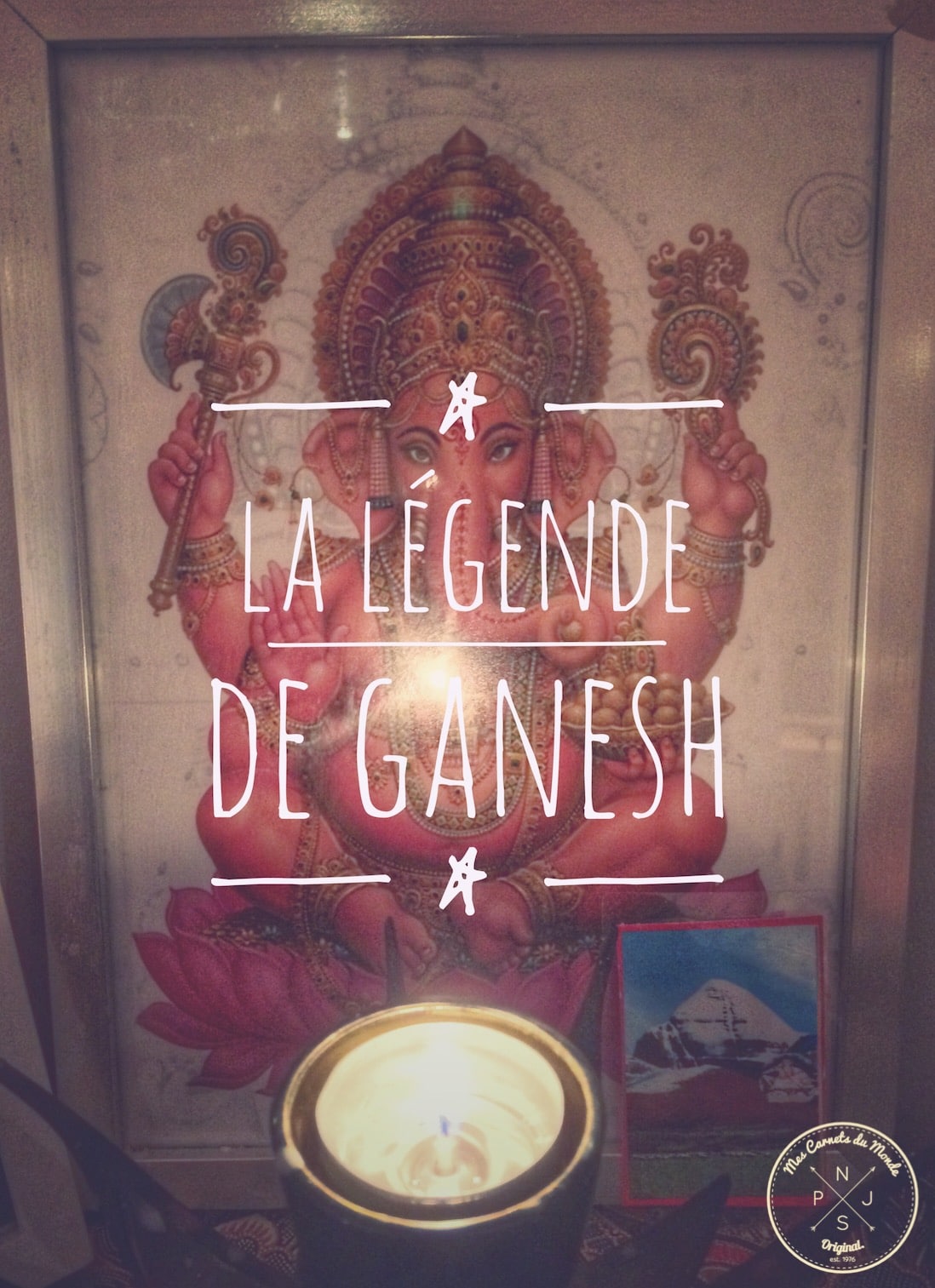 Légende de Ganesh - Mes carnets du Monde