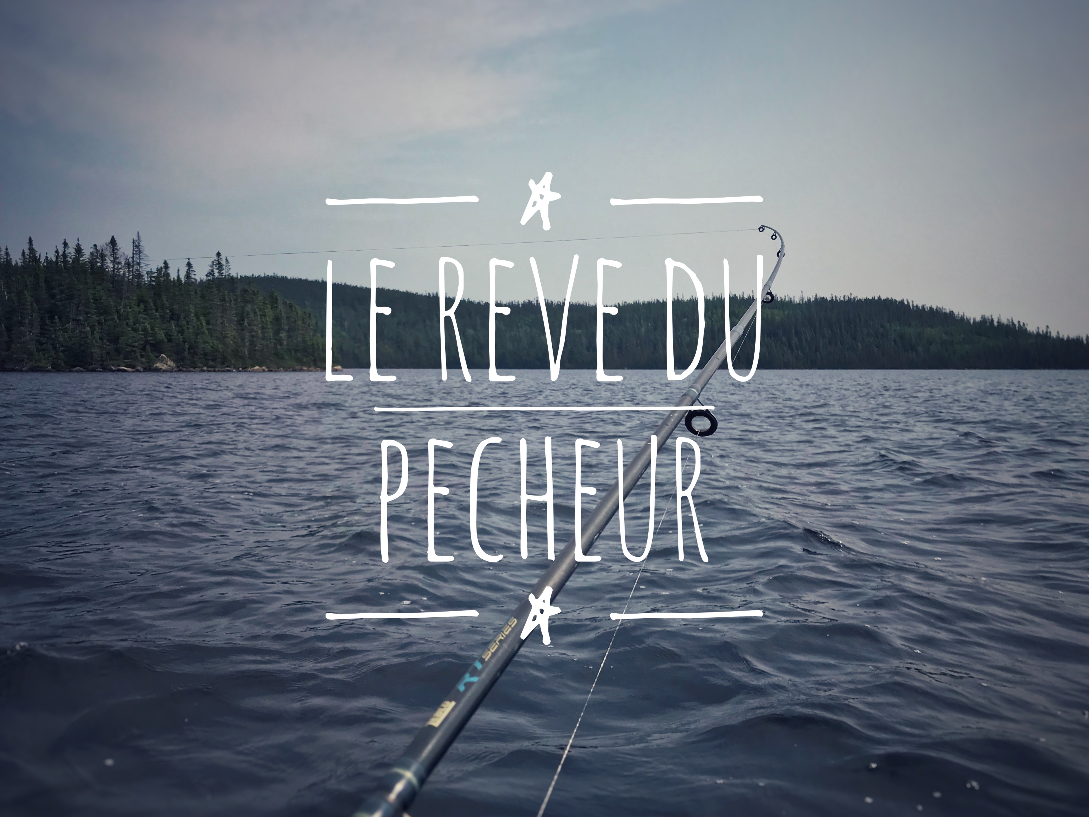le rêve du pêcheur au canada