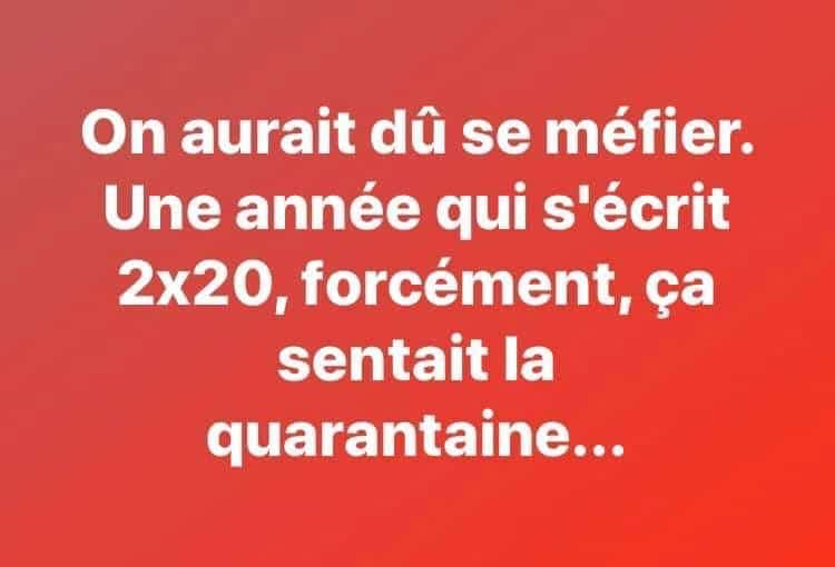 Une Année qui s'écrit 2x20, ça sentait la quarantaine