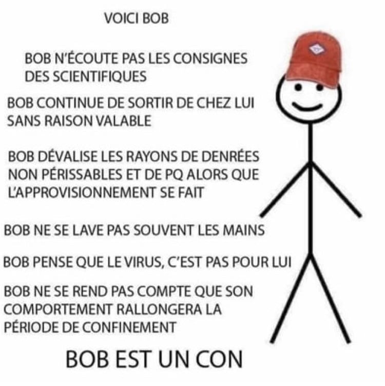 Bob est un con... Confinement Coronavirus