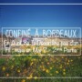 Coronavirus Confinenement à Bordeaux - Avril et Mai 2020 - Mes Carnets du Monde - 2